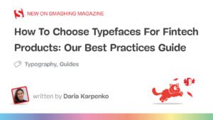 Best Practices Guide (Part 2) — Smashing Magazine