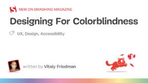 A Practical Guide To Designing For Colorblind People — Smashing Magazine