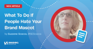 What To Do If People Hate Your Brand Mascot — Smashing Magazine